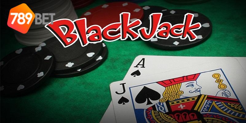 Tổng quan game blackjack 789bet